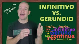 Verbos en inglés INFINITIVO vs GERUNDIO [upl. by Artemis]