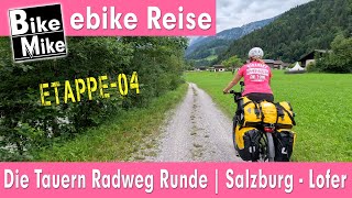 eBiken in Österreich  Die Tauern Radweg Runde by BikeMike  Teil 4  von Salzburg nach Lofer [upl. by Garrek]