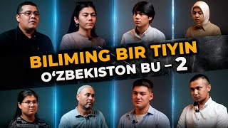 BILIMING BIR TIYIN O‘ZBEKISTON BU – 2 [upl. by Vrablik751]