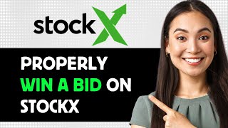 How To Properly Win A Bid On Stockx 2024 Step By Step Guide [upl. by Morell]