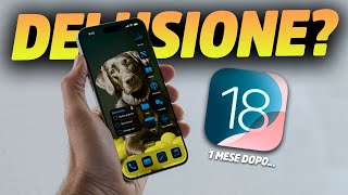 iOS 18 UN MESE DOPO EVOLUZIONE o DELUSIONE 🫤  Recensione [upl. by Katharine493]