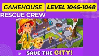 GameHouse Rescue Crew Level 10451048 [upl. by Malina]