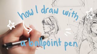 BALLPOINT PEN TUTORIAL how i sketch in pen ✨ [upl. by Caesar]