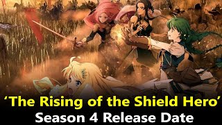 ‘The Rising of the Shield Hero’ season 4 release date [upl. by Ashlin300]