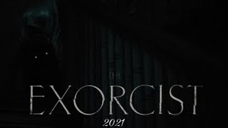 The Exorcist  Official Trailer 2021 [upl. by Dayna216]