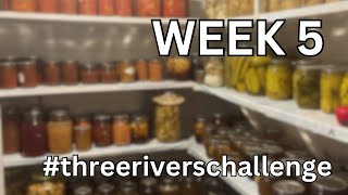 Week 5 Pantry Challenge  threeriverschallenge [upl. by Zenobia]