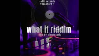 BlotMachikichoriWhat if riddim [upl. by Ronel]