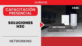 Capacitación H3C Switch 1850V2 5120V3 Wireless 6120 [upl. by Arua]