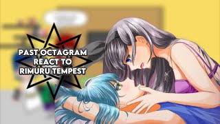 Past Octagram react to Rimuru Gacha reaction ship Rimuru x Luminous [upl. by Eilahtan]