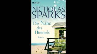 Nicholas Sparks Die Nähe des Himmels Hörbuch Kapitel 18 [upl. by Ghiselin]