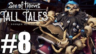 Sea of Thieves Tall Tales Gameplay Walkthrough Part 8  Revenge of the Morningstar [upl. by Allister]