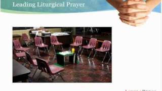 How to Lead Liturgical Prayer part 3 brought to you by Loyola Press [upl. by Merridie]