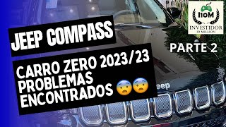 ALGUNS PROBLEMAS QUE ENCOTREI NO JEEP COMPASS LIMITED T350 20232023 E NÃO É NO MOTOR [upl. by Uball]