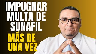 Impugnar Multa de SUNAFIL más de una vez  Apelar Multa  Judicializar multa de SUNAFIL ante el PJ [upl. by Eimmak885]