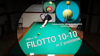 BILIARDOv78 FILOTTO 2 POSIZIONE 10  10 [upl. by Naryt]