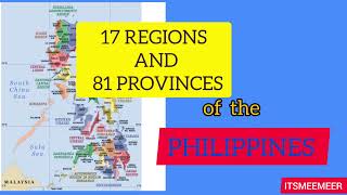 17 REGIONS AND 81 PROVINCES OF THE PHILIPPINES PHILIPPINES GEOGRAPHY [upl. by Belter132]