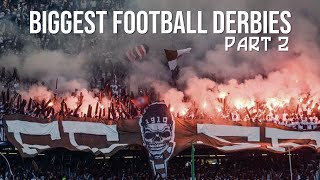 Worlds Biggest Football Derbies and Rivalries  PART 2 [upl. by Iraam]