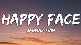 Jagwar Twin  Happy Face Lyrics [upl. by Keever921]