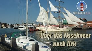 Mit dem Segelboot über das IJsselmeer Teil 1 Urk [upl. by Ronacin850]