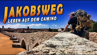 50 Tage Pilgern auf dem Jakobsweg  Alltag auf dem Camino Frances [upl. by Aimas]