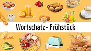 Deutsch lernen  Wortschatz zum Frühstück [upl. by Manard936]