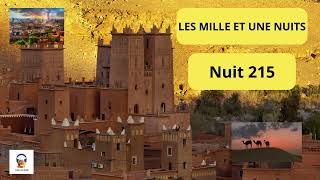 Les Mille et une Nuits  Nuit 215  Livre Audio Gratuit [upl. by Nerual297]