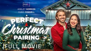 A Perfect Christmas Pairing  Full Romance Christmas Movie  Ansley Gordon  Chris Connell [upl. by Esten961]