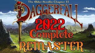 TES II Daggerfall  A Complete REMASTER 2022 Graphics Mods  Gameplay Mods Installation Guide [upl. by Heiner]