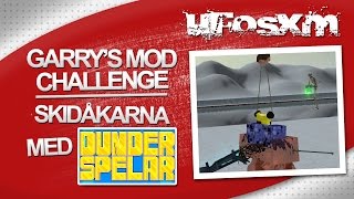 Garrys Mod Challenge med DunderSpelar  Skidåkarna [upl. by Ahsiemak]