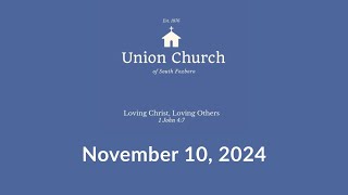 Union Church Service 111024 [upl. by Eilegna338]