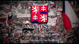 Náměšť  Czechoslovak Folk Song during the Velvet Revolution [upl. by Aible]