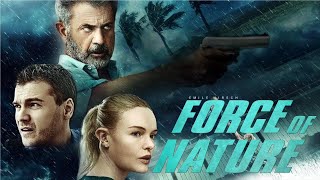 Force of Nature 2020 Movie  Emile Hirsch Mel Gibson Kate Bosworth  Review amp Facts [upl. by Roderich]