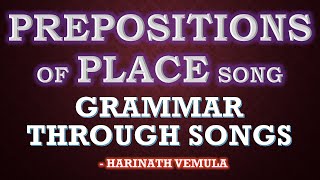 Prepositions of place song  grammar through songs [upl. by Muhcon]