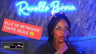 REDIFF RANELLE BROWN  ELLE SE RETROUVE TOUTE SEULE 😢 [upl. by Silrak]