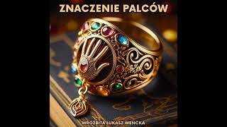 🌟 ZNACZENIE PALCÓW 🌟 [upl. by Hibbs]