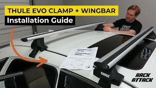 Thule EVO Clamp WingBar Evo Roof Rack Overview and Install [upl. by Larue]