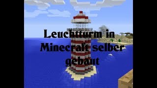 Minecraft Leuchtturm selber bauen [upl. by Whitaker102]