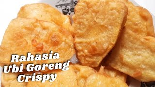 Rahasia ubi goreng crispy gurih kriuk diluar lembut di dalam [upl. by Yrevi]