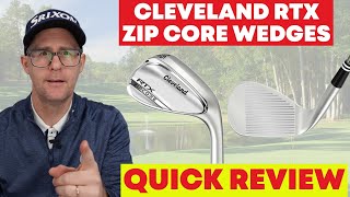 Cleveland RTX ZipCore Tour Golf Wedge  Quick Review [upl. by Glynda73]