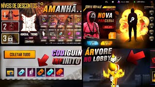 NOVO CODIGUIN INFINITO ITENS DO NÍVEIS DE DESCONTOS NOVA PARCERIA E ÁRVORES NO LOBBY  FREE FIRE [upl. by Rosalia793]