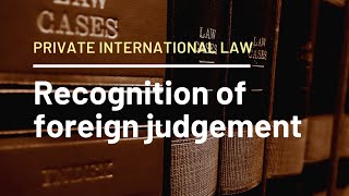 Recognition of Foreign judgement  Section 13 CPC  Private International Law  Law [upl. by Enneyehc]