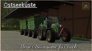 LS22 Ostseeküste Unser Savegame für euch zum Download [upl. by Duong589]