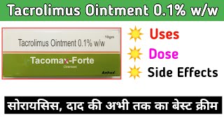 Tacomax Forte Ointment  Tacrolimus Ointment 01  TacomaxForte ointment uses dose side effect [upl. by Luhem343]