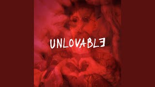 Unlovable Extended Version [upl. by Edmonds]