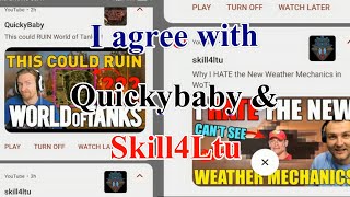 I agree with Quickybaby and Skill4Ltu [upl. by Batha442]