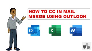 How To Cc In Mail Merge Using Outlook [upl. by Asilrac789]