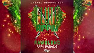 RawBlend  FarI Parang Flute Riddim Official Audio Soca Parang 2022 [upl. by Olegnaid]