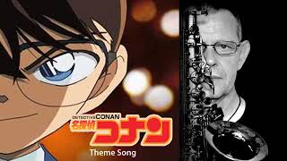 Detective Conan  Theme Song Sax Cover [upl. by Tareyn]