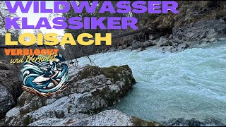 Wildwasser Klassiker Loisach II EP1 VerblocktampVerholzt [upl. by Haliek124]