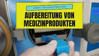 Hygiene in der PODOLOGIE  INSTRUMENTENAUFBEREITUNG  Aufbereitung von Medizinprodukten [upl. by Okiruy]